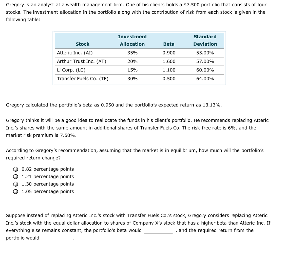 Gregory is an analyst at a wealth management firm. One of