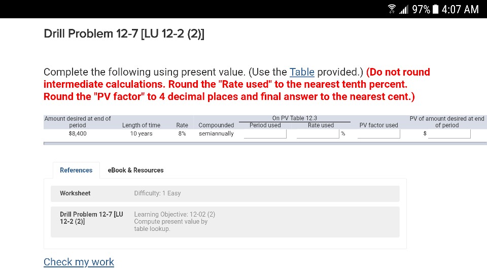 11 97% 4:07 AM Dri Problem 12-7 [LU 12-2 (2)] Complete