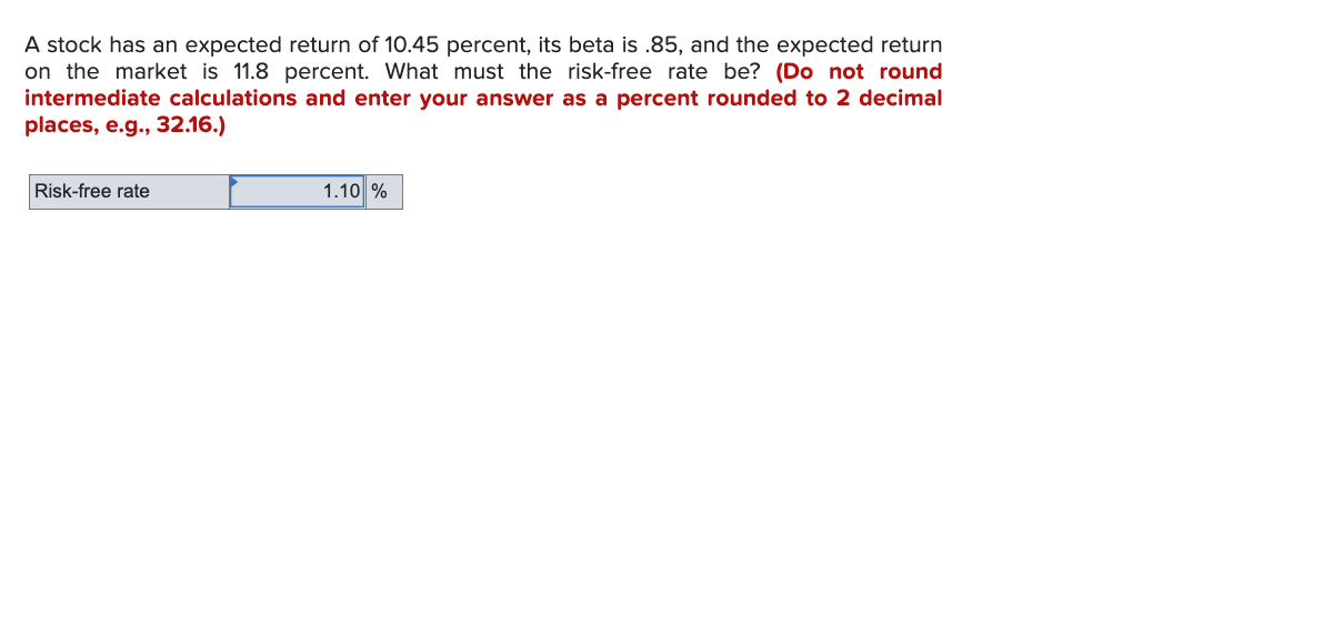 answer the blank A stock has an expected return of 10.45 percent,