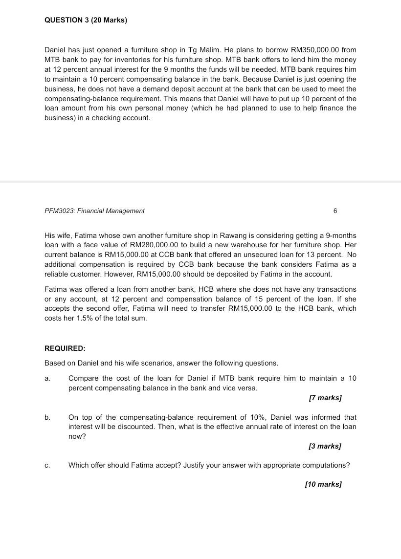  *handwiriting QUESTION 3 (20 Marks) Daniel has just opened a furniture