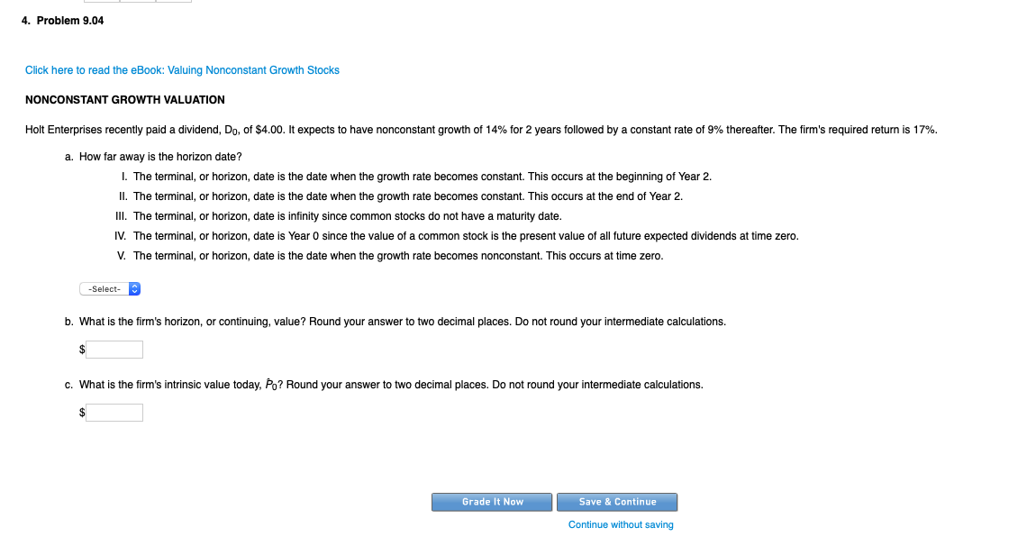  4. Problem 9.04 Click here to read the eBook: Valuing Nonconstant