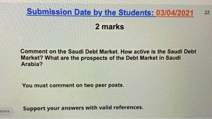  Submission Date by the Students: 03/04/2021 22 2 marks Comment on