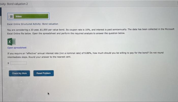  tivity Bond valuation 2 Video Excel Online Structured Activity: Bond valuation