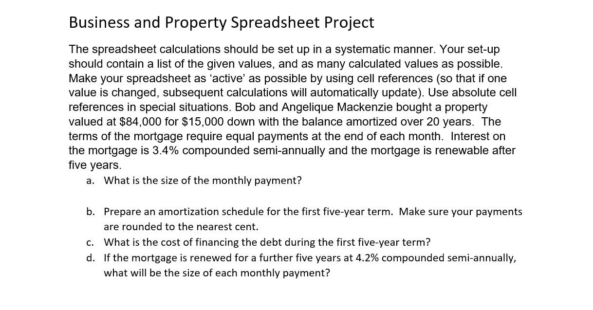  Business and Property Spreadsheet Project The spreadsheet calculations should be set