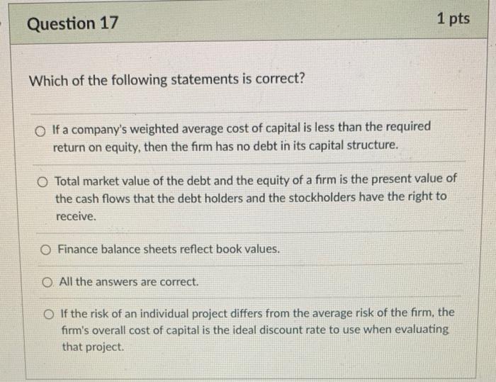 statements is correct? The CAPM method is typically used to estimate a