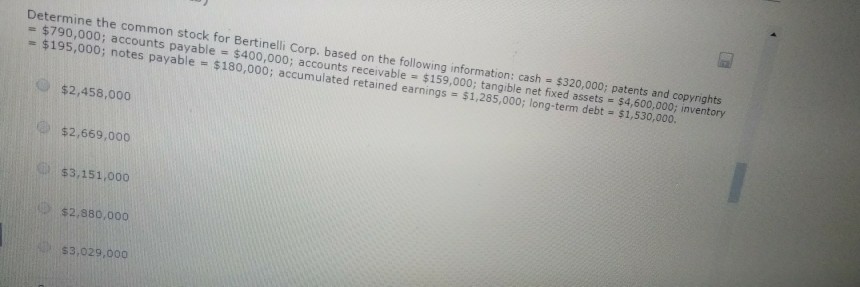  for Bertinelli Corp. based on the folowing information: cash -$ Determine