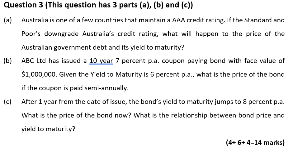  Question 3 (This question has 3 parts (a), (b) and (c))