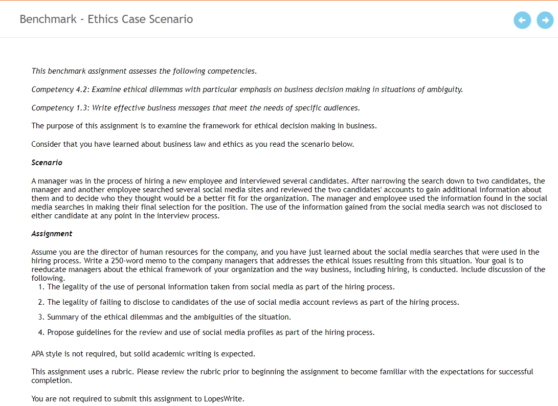 Benchmark - Ethics Case Scenario This benchmark assignment assesses the following