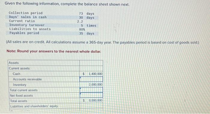 period is based on cost of goods sold.) Note: Round your answers