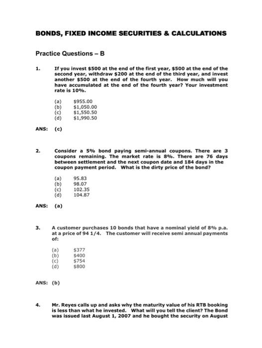  BONDS, FIXED INCOME SECURITIES & CALCULATIONS Practice Questions - B 1.