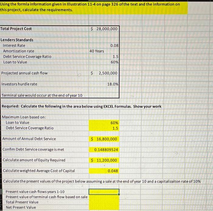 need help with last four highlighted areas Using the formla information given