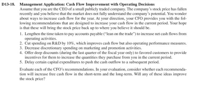  i need help with questions 3-5 D13-18. Management Application: Cash Flow