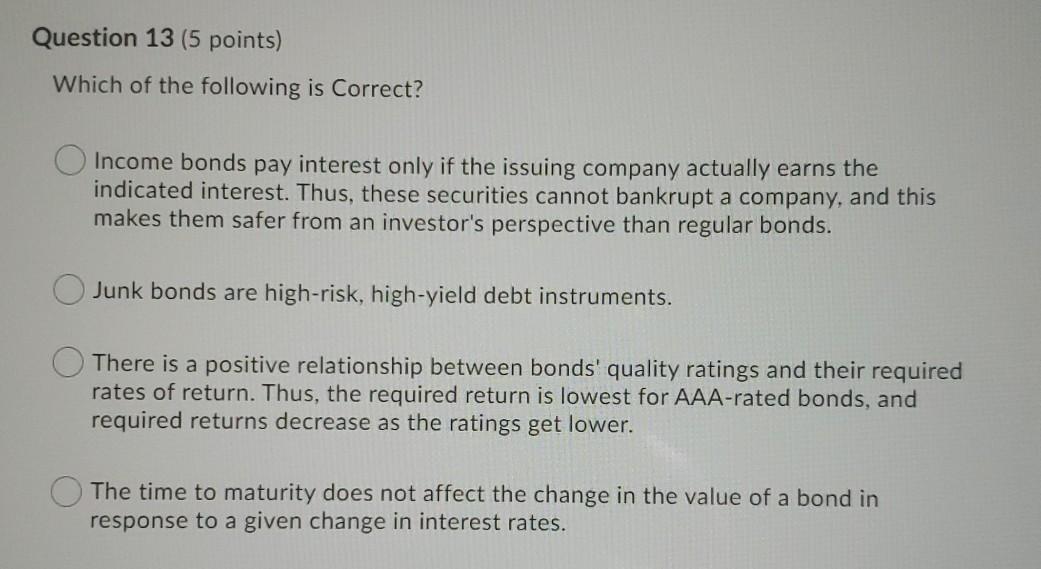 the bond is purchased and held to maturity, the bondholder's YTM will