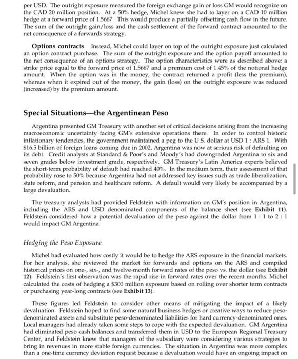 (132) (2,565) C$ Monetary asset/ (liability) position (2,143) Source: Company documents. Figures