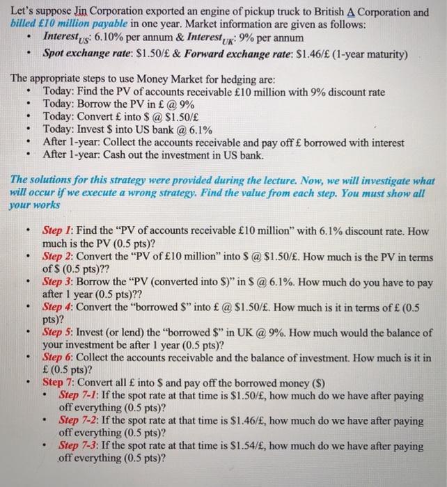 Please show all work! Let's suppose Jin Corporation exported an engine of