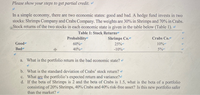  Please show your steps to get partial credit. In a simple