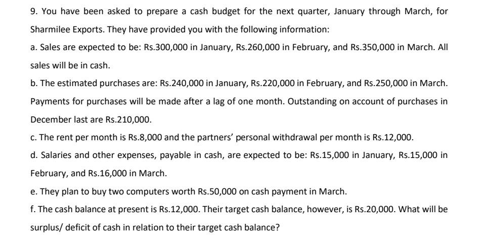 Please find the below attached question and give the answer properly. 9.