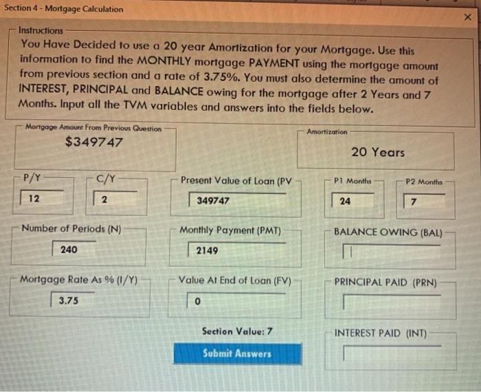  Section 4 - Mortgage Calculation Instructions You Have Decided to use