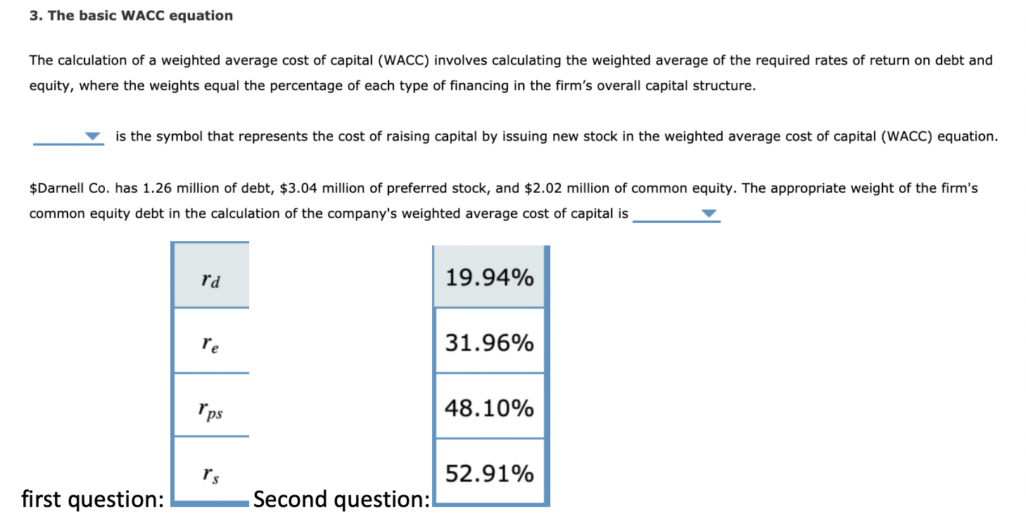 3. The basic WACC equation The calculation of a weighted average