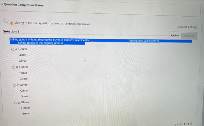  Question Completion Status: Moving to the next question prevents changes to