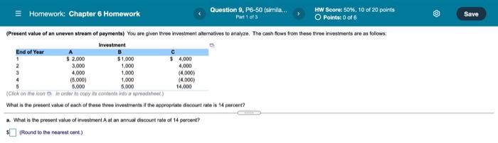  Save 3.000 = Homework: Chapter 6 Homework Question 9, P6-SO (simila...