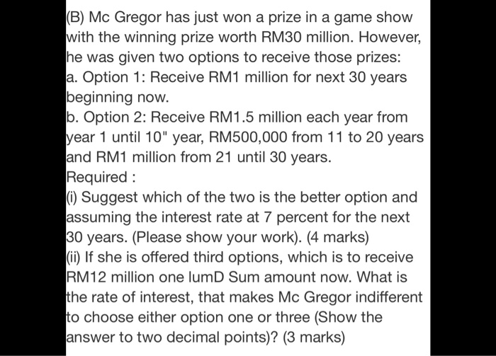  (B) Mc Gregor has just won a prize in a game