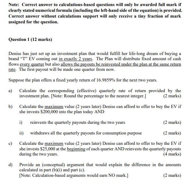  Note: Correct answer to calculations-based questions will only be awarded full