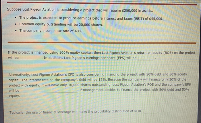  Suppose Lost Pigeon Aviation is considering a project that will require