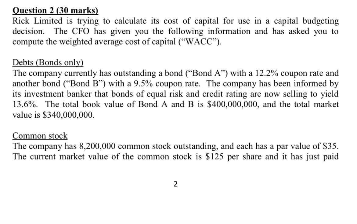 Only need to answer 2-4 Question 2 (30 marks) Rick Limited is