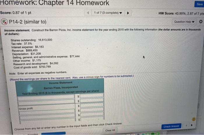  view an example Homework: Chapter 14 Homework Save Score: 0.87 of