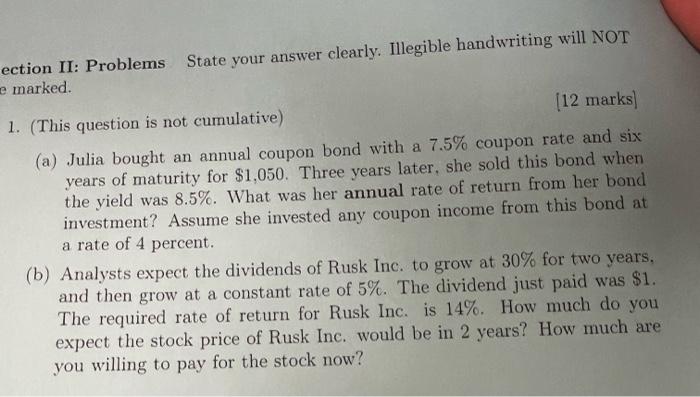  ection II: Problems State your answer clearly. Illegible handwriting will NOT