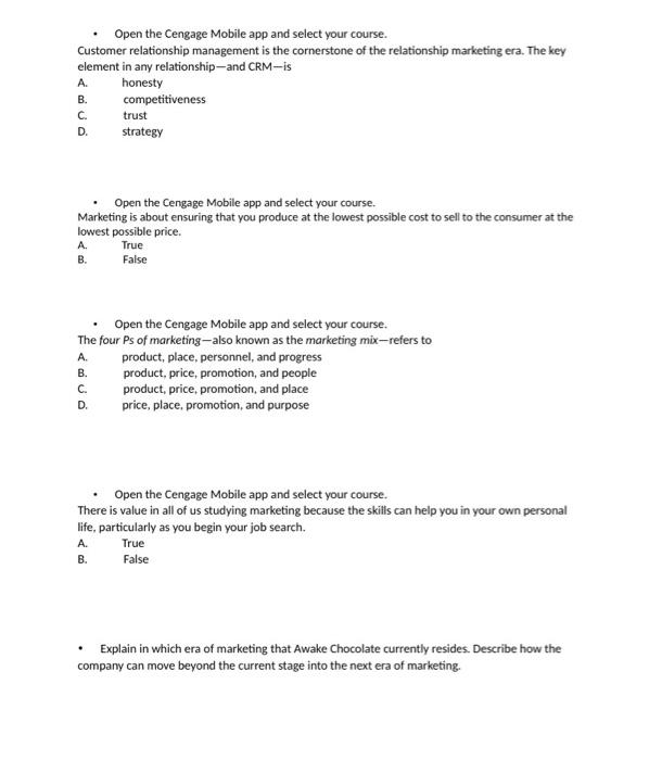  Open the Cengage Mobile app and select your course. Customer relationship