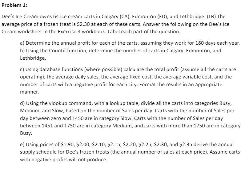 C D E 1 Dee's Ice Cream Carts 3 2 Cart #