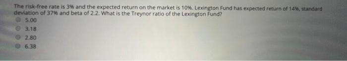 The risk-free rate is 3% and the expected return on the