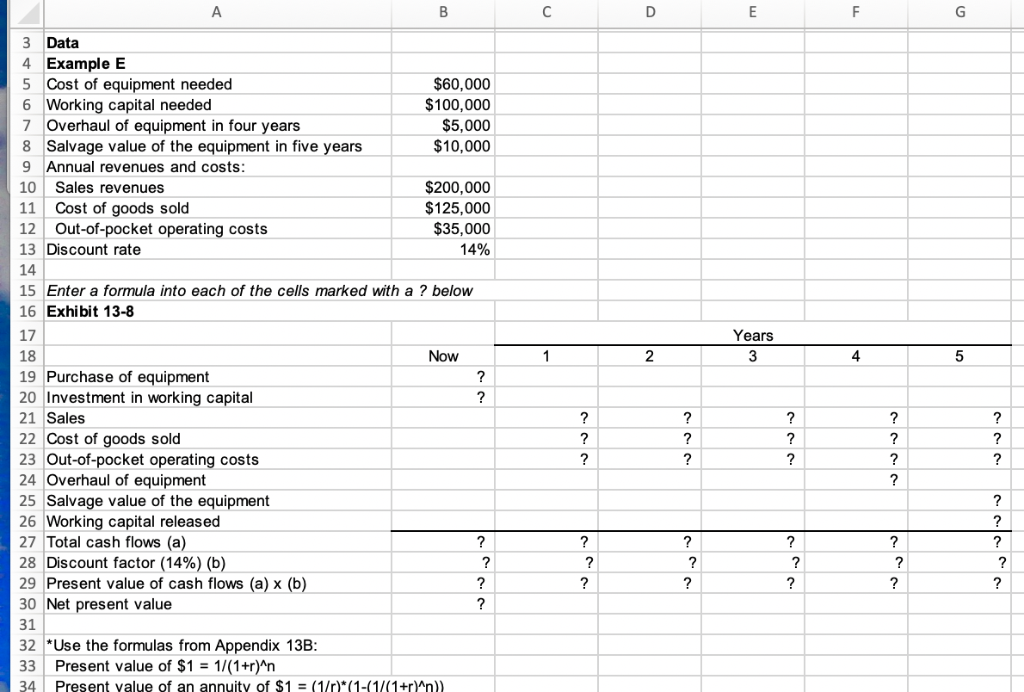 Cells with "?" need formulas. 3 Data 4 Example E 5 Cost
