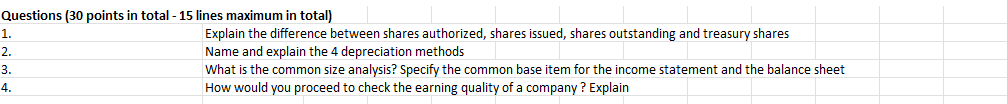  Questions (30 points in total - 15 lines maximum in total)