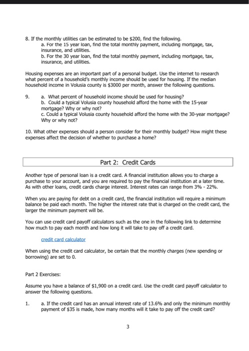on this. Part 1: Mortgage A mortgage is a loan used to