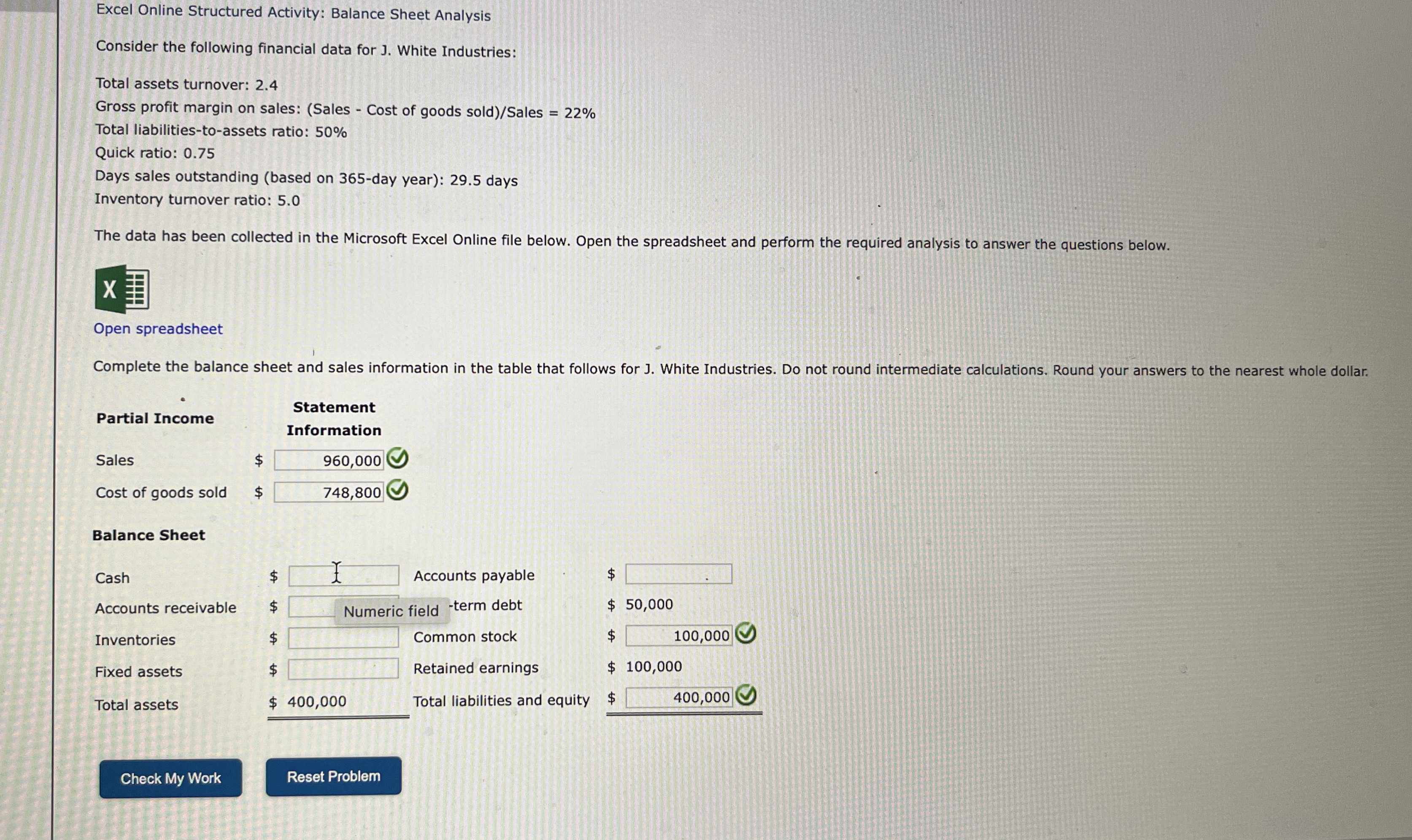  Excel Online Structured Activity: Balance Sheet Analysis Consider the following financial