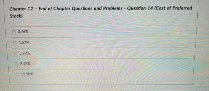  Chapter 12 - End of Chapter Questions and Problems - Question
