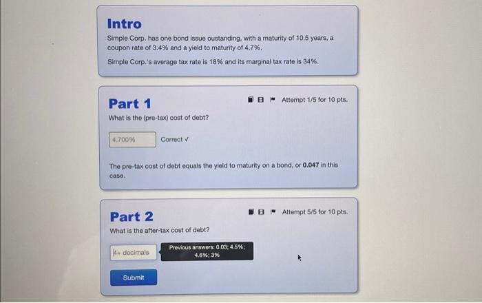  Intro Simple Corp, has one bond issue oustanding, with a maturity