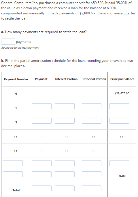 please answer in format shown General Computers Inc. purchased a computer server