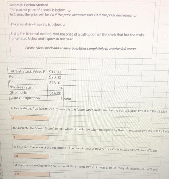 been given the following information on Buccaneer Industries call options: 5 Please