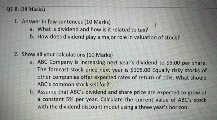  Q2 B. (20 Marks) I 1. Answer in few sentences (10