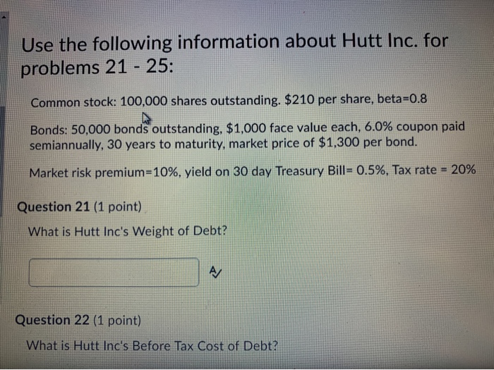  Use the following information about Hutt Inc. for problems 21 -