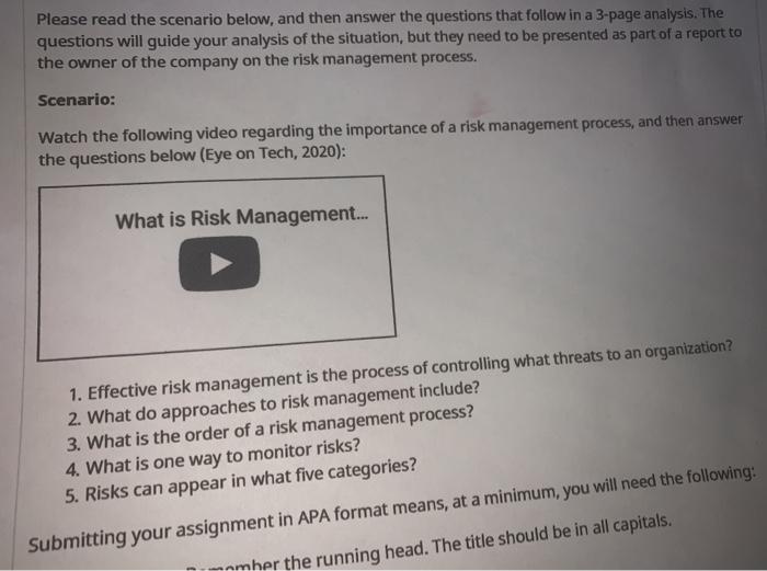  Please read the scenario below, and then answer the questions that