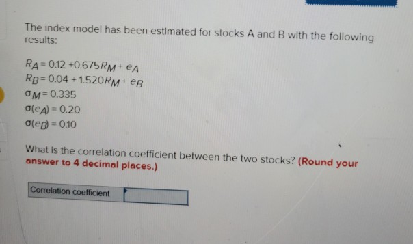 part b your help will be highly appreciated The index model