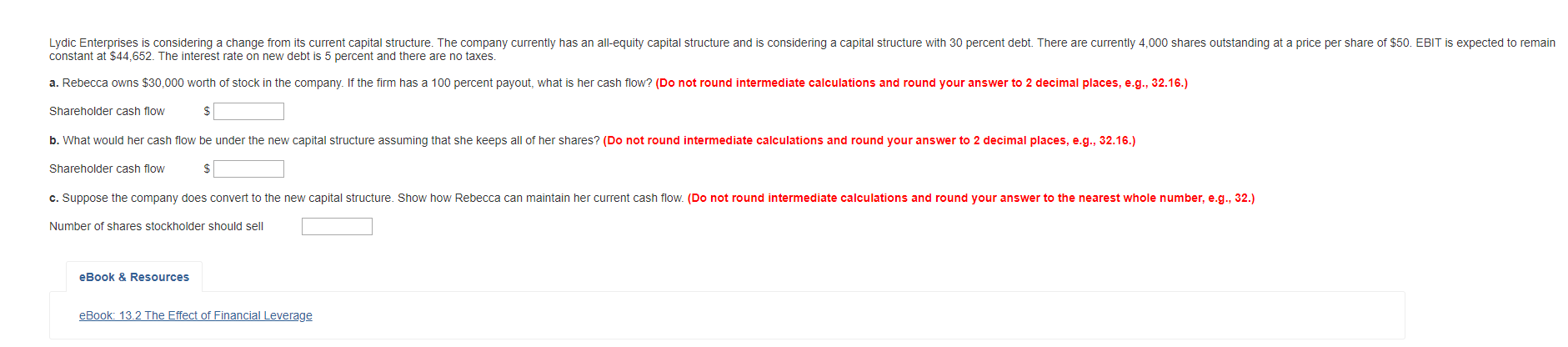  Lydic Enterprises is considering a change from its current capital structure.