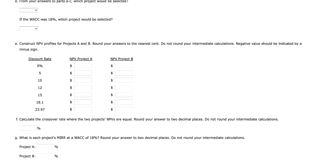 rating. Question from intro the corporate finance. a. What is each project's
