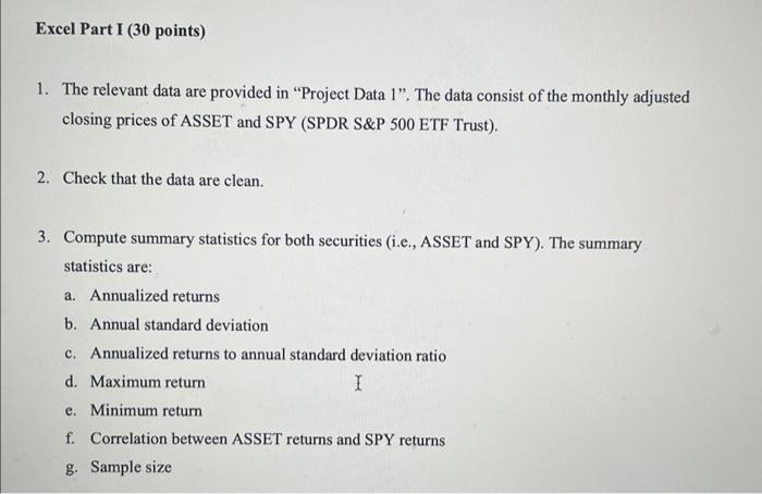  1. The relevant data are provided in "Project Data 1". The