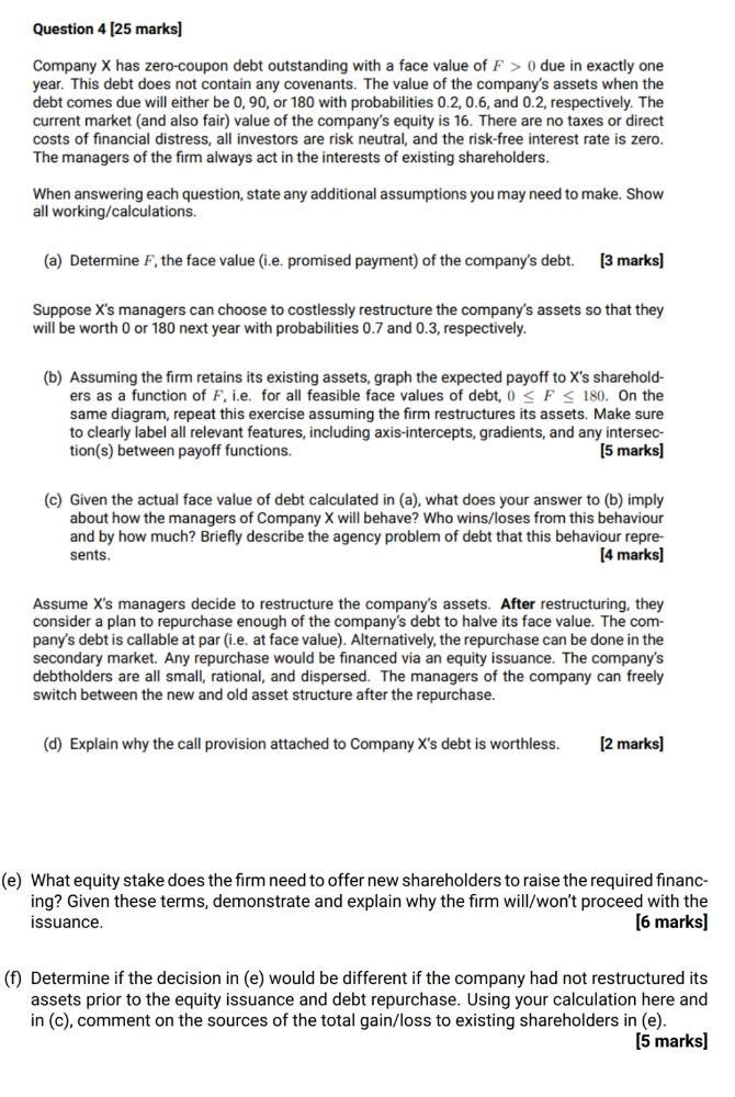  Solve only (c) part Question 4 (25 marks] Company X has
